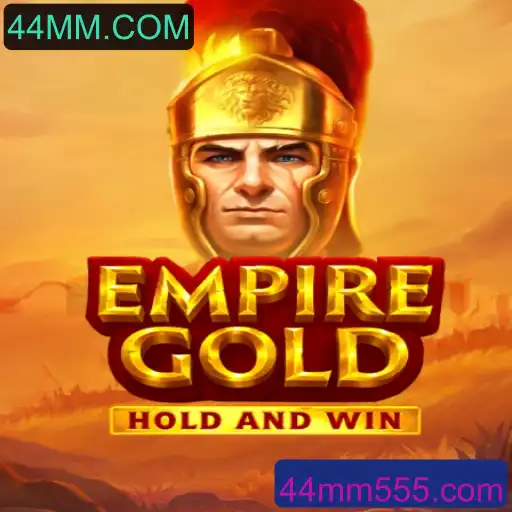 EmpireGold: Explorando o Universo do Jogo e as Conexões com 44MM.COM