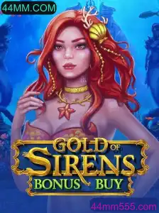 Descubra o Fascinante Mundo de GoldofSirensBonusBuy com 44MM.COM